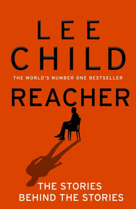 Reacher The Stories Behind The Stories