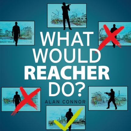 What Would Reacher Do