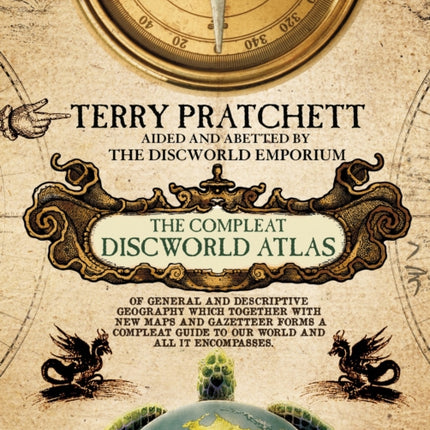 The Discworld Atlas: a beautiful, fully illustrated guide to Sir Terry Pratchett’s extraordinary and magical creation: the Discworld.