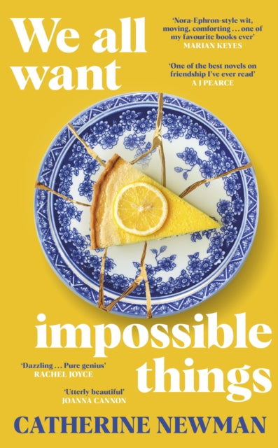 We All Want Impossible Things: The funny, moving Richard and Judy Book Club pick 2023