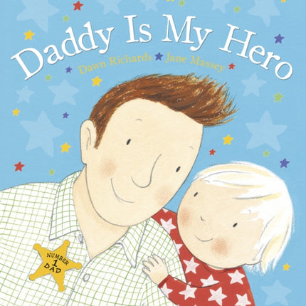 Daddy is My Hero