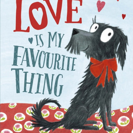 Love Is My Favourite Thing: A Plumdog Story