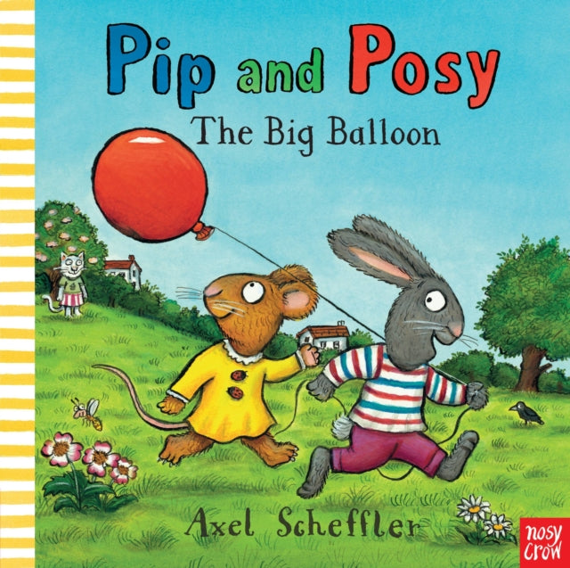 Pip and Posy: The Big Balloon