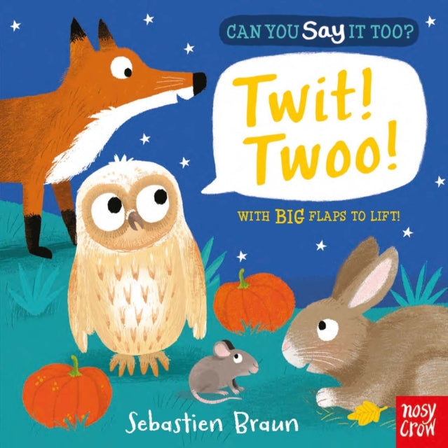 Can You Say It Too? Twit! Twoo!