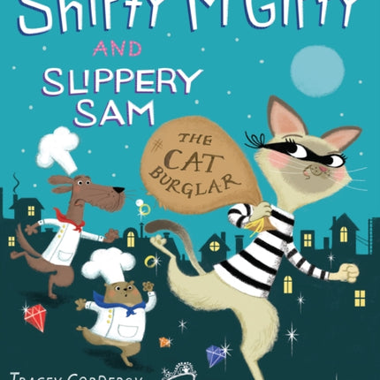 Shifty McGifty and Slippery Sam: The Cat Burglar