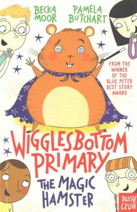 Wigglesbottom Primary: The Magic Hamster