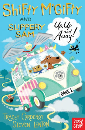 Shifty McGifty and Slippery Sam: Up, Up and Away!