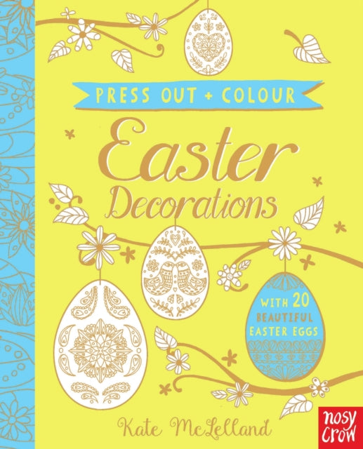 Press Out and Colour: Easter Eggs