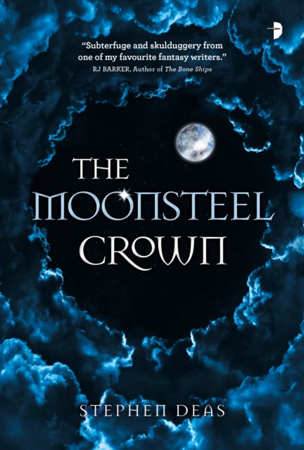 The Moonsteel Crown: Black Moon, Book 1