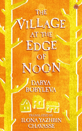 The Village at the Edge of Noon