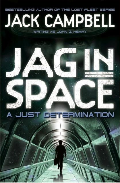 JAG in Space - A Just Determination (Book 1)