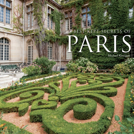 Best-Kept Secrets of Paris