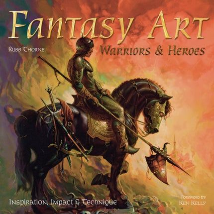 Fantasy Art Warriors and Heroes