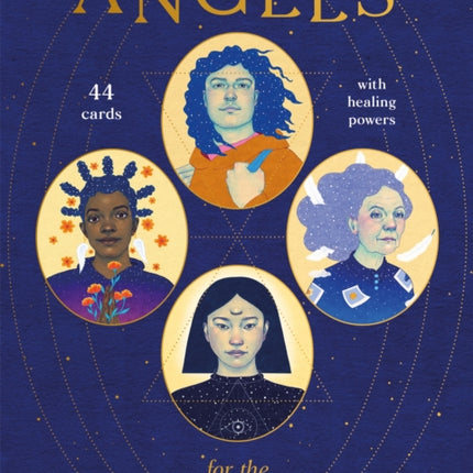 Angels for the Modern Mystic: 44 Cards with Healing Powers