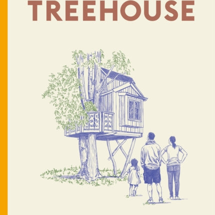 How to Build a Treehouse