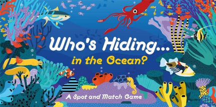 Whos Hiding in the Ocean