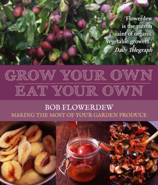 Grow Your Own Eat Your Own