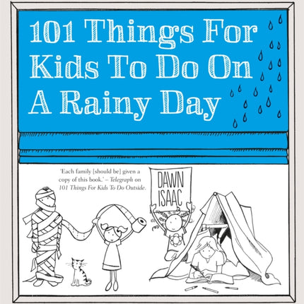 101 Things for Kids to do on a Rainy Day