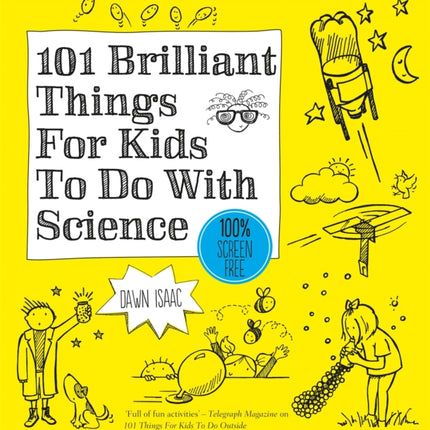 101 Brilliant Things For Kids to do With Science