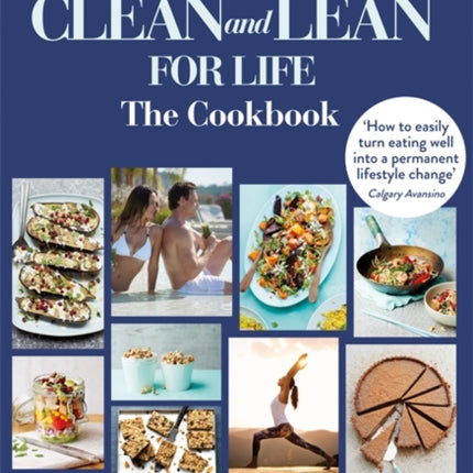 Clean and Lean for Life The Cookbook