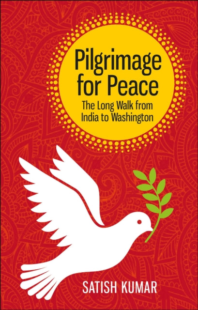 Pilgrimage for Peace: The long walk from India to Washington