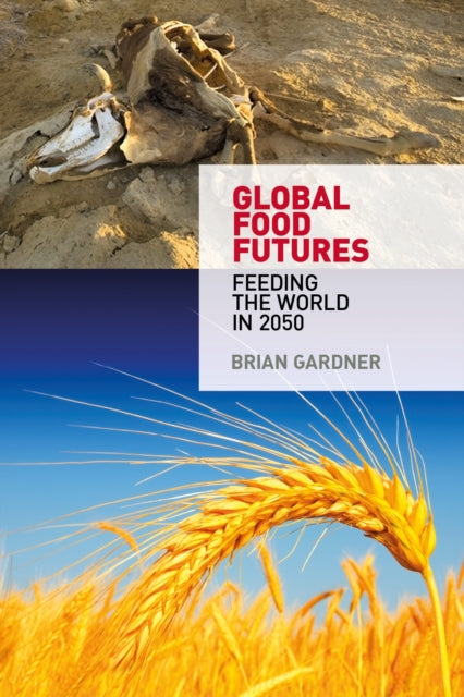 Global Food Futures: Feeding the World in 2050