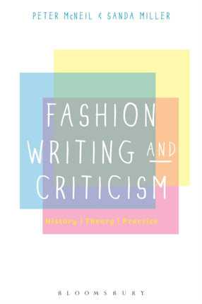 Fashion Writing and Criticism History Theory