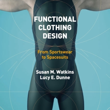 Functional Clothing Design From Sportswear to