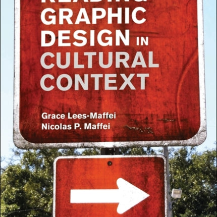 Reading Graphic Design in Cultural Context