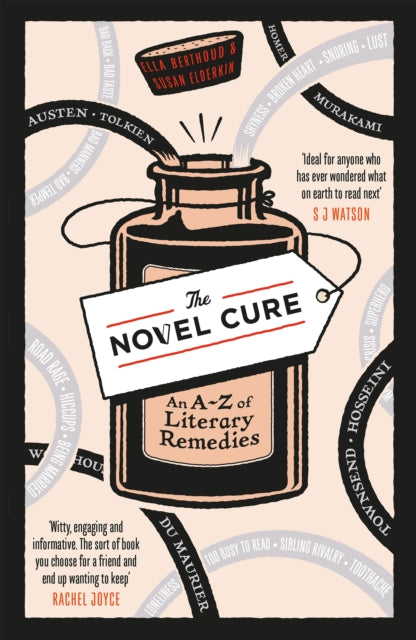 The Novel Cure: An A to Z of Literary Remedies