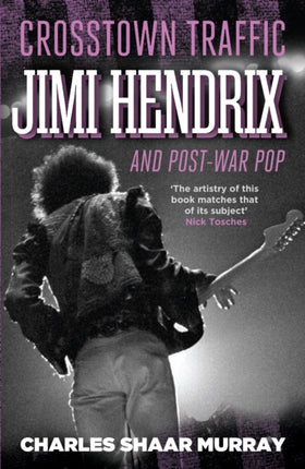 Crosstown Traffic: Jimi Hendrix and Post-war Pop