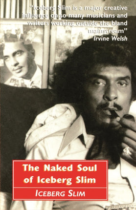 The Naked Soul of Iceberg Slim