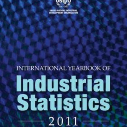 International Yearbook of Industrial Statistics 2011