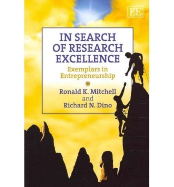 In Search of Research Excellence: Exemplars in Entrepreneurship