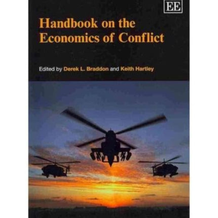 Handbook on the Economics of Conflict