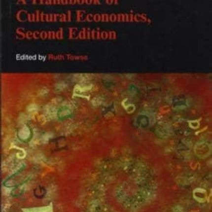 A Handbook of Cultural Economics, Second Edition