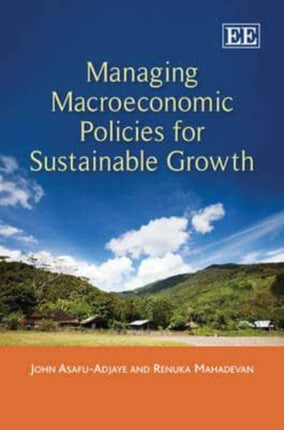 Managing Macroeconomic Policies for Sustainable