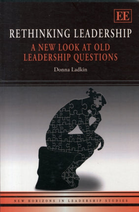 Rethinking Leadership: A New Look at Old Leadership Questions