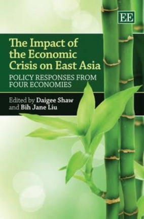 The Impact of the Economic Crisis on East Asia: Policy Responses from Four Economies