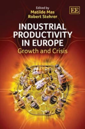 Industrial Productivity in Europe: Growth and Crisis