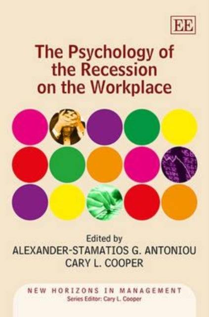 The Psychology of the Recession on the Workplace