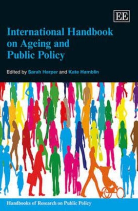 International Handbook on Ageing and Public Policy