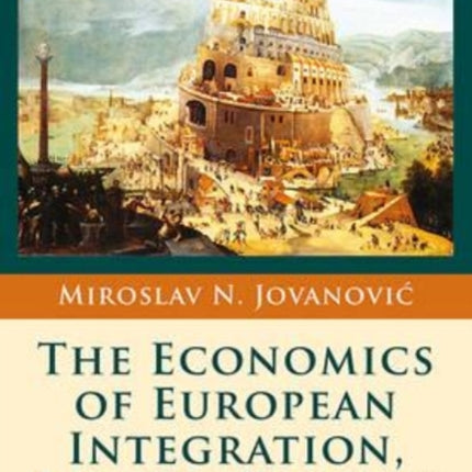 The Economics of European Integration, Second Edition