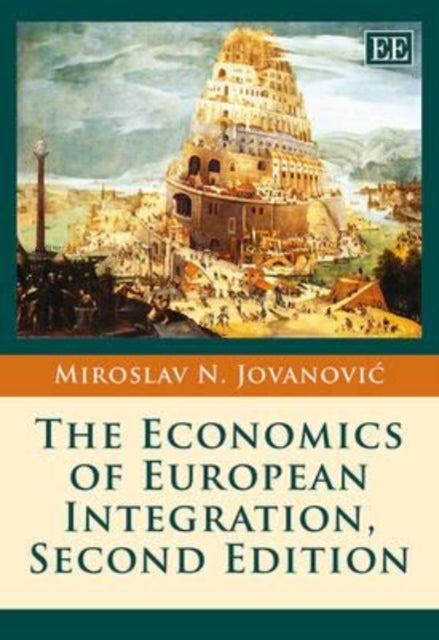 The Economics of European Integration, Second Edition