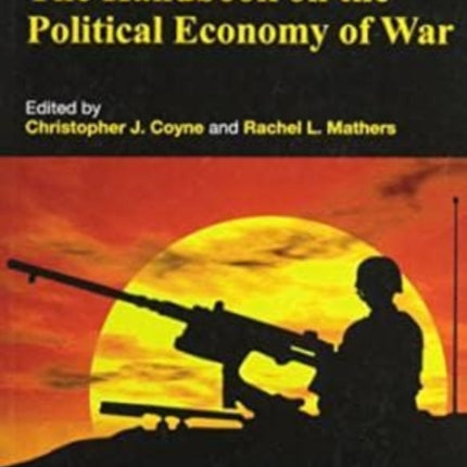 The Handbook on the Political Economy of War