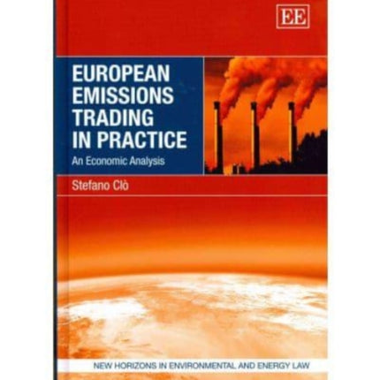 European Emissions Trading in Practice: An Economic Analysis