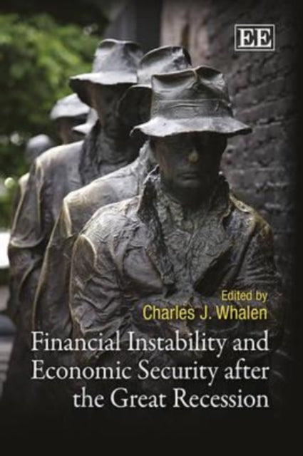 Financial Instability and Economic Security after the Great Recession