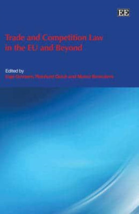 Trade and Competition Law in the EU and Beyond