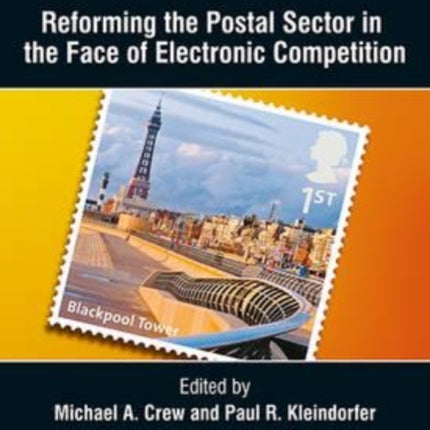 Reforming the Postal Sector in the Face of Electronic Competition