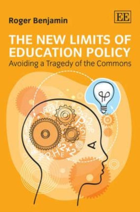 The New Limits of Education Policy: Avoiding a Tragedy of the Commons